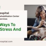 15 Best Ways To Reduce Stress And Anxiety5
