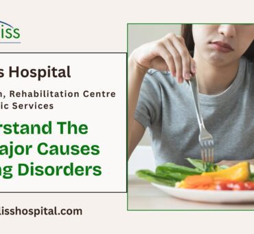Understand The Four Major Causes of Eating Disorders